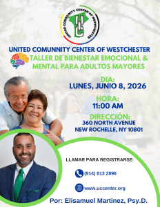 Flyer for United Community Center of Westchester promoting an emotional well-being and mental health workshop for seniors, with date, time, and location in New Rochelle, NY (Spanish and English).
